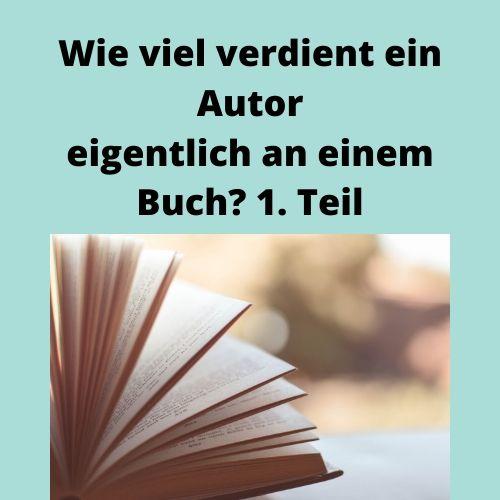 Wie Viel Verdient Ein Autor An Einem Bestseller Wie viel verdient ein Autor eigentlich an einem Buch? 1. Teil