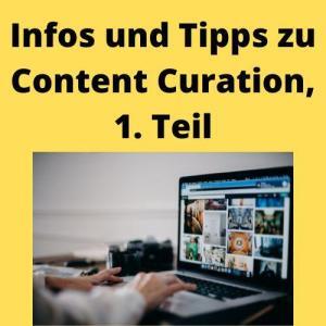 Infos und Tipps zu Content Curation, 1. Teil