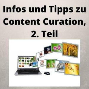 Infos und Tipps zu Content Curation, 2. Teil