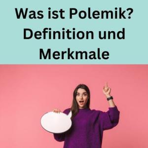 Was ist Polemik Definition und Merkmale